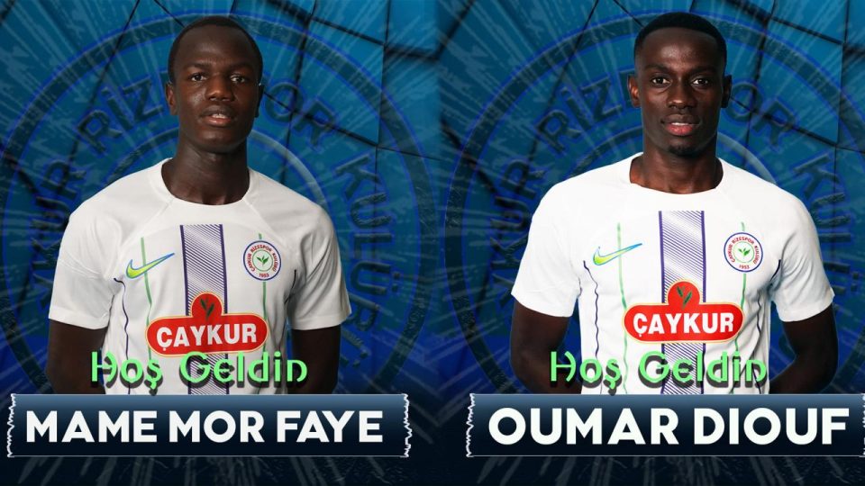 Çaykur Rizespor Mame Mor Faye ve Oumar Diouf’u transfer etti